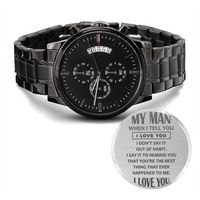 Load image into Gallery viewer, Engraved Black Chronograph Watch - When I Tell You I Love You - Gift for Men
