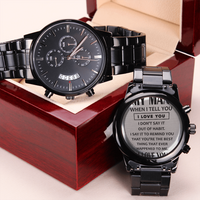Load image into Gallery viewer, Engraved Black Chronograph Watch - When I Tell You I Love You - Gift for Men
