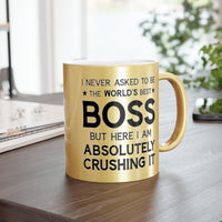 Load image into Gallery viewer, Funny Metallic Coffee Mug Gift For Your Boss - Birthday Present or Christmas Gift - Silver or Gold
