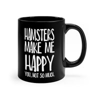 Load image into Gallery viewer, Funny Black Coffee Mug for Hamster Lovers - Birthday Present - Christmas Gift
