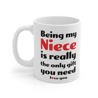 Load image into Gallery viewer, Funny Mug For Your Niece - Birthday Present - Christmas Gift
