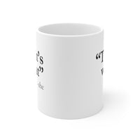 Load image into Gallery viewer, Funny Coffee Mug - That&#39;s What She Said - Birthday Present - Christmas Gift
