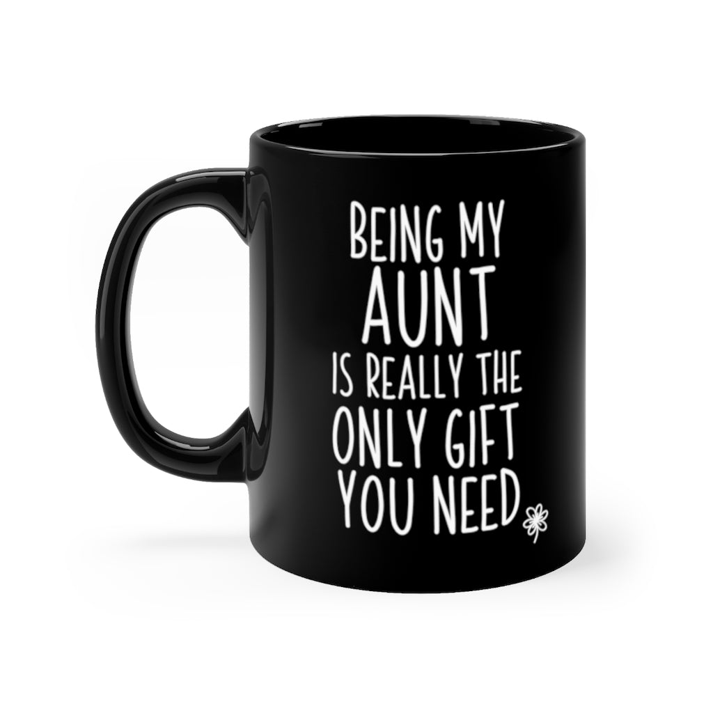 Funny Black Coffee Mug for Your Aunt - Birthday Present - Christmas Gift