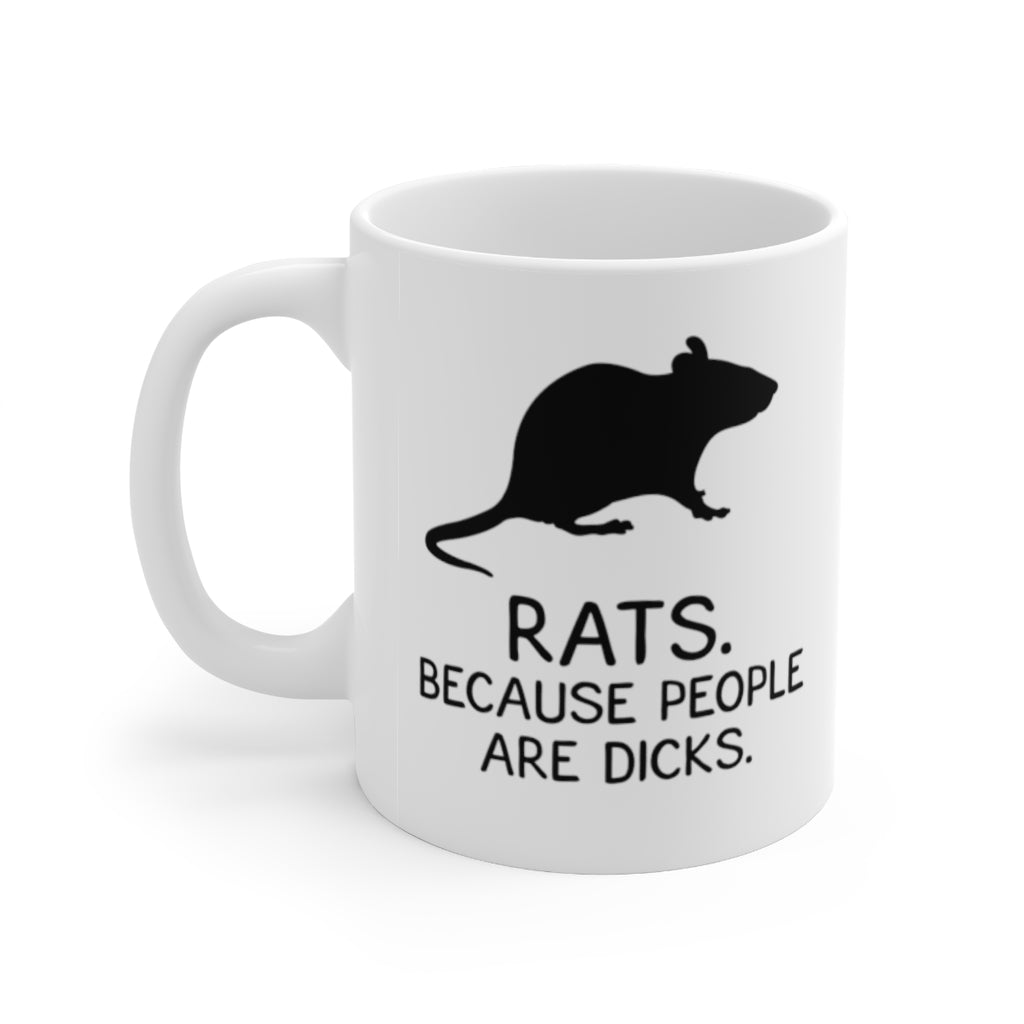 Funny Mug For Rat Lovers - Birthday Present - Christmas Gift